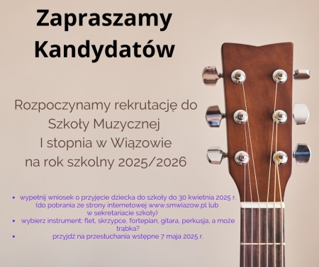 Rusza rekrutacja do Szkoły Muzycznej I stopnia w Wiązowie