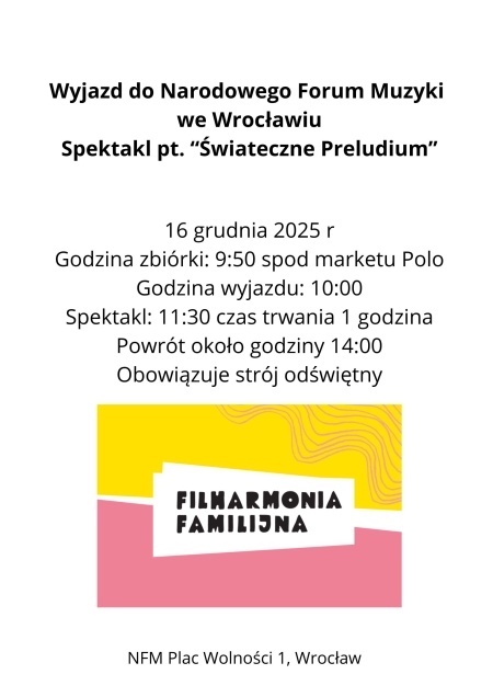 Szczegóły wyjazdu do NFM we Wrocławiu